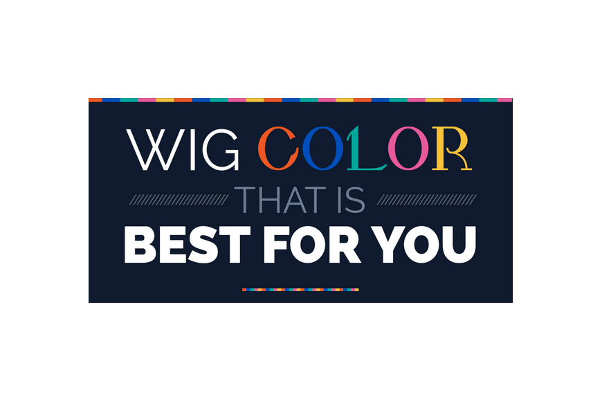 Wig Color that is best for You - Elevate Styles