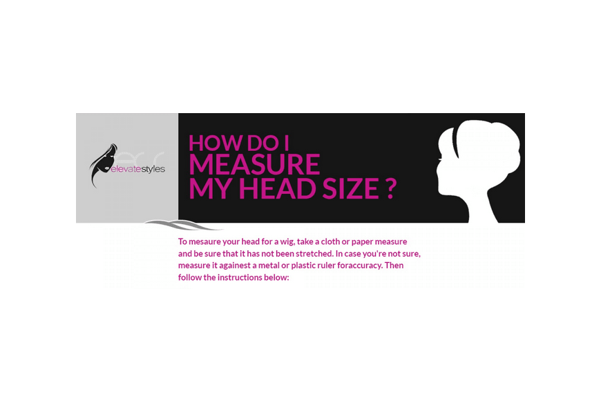 How Do i Measure My Head Size? - Elevate Styles