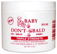 Thumbnail for Baby Don't Bald Triple Strength – 8 oz - Elevate Styles